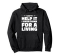 Cant Help It I Overthink Living Funny Hoodie - Streetwear Style Unisex - T-Shirt, Sweatshirt, Hoodie