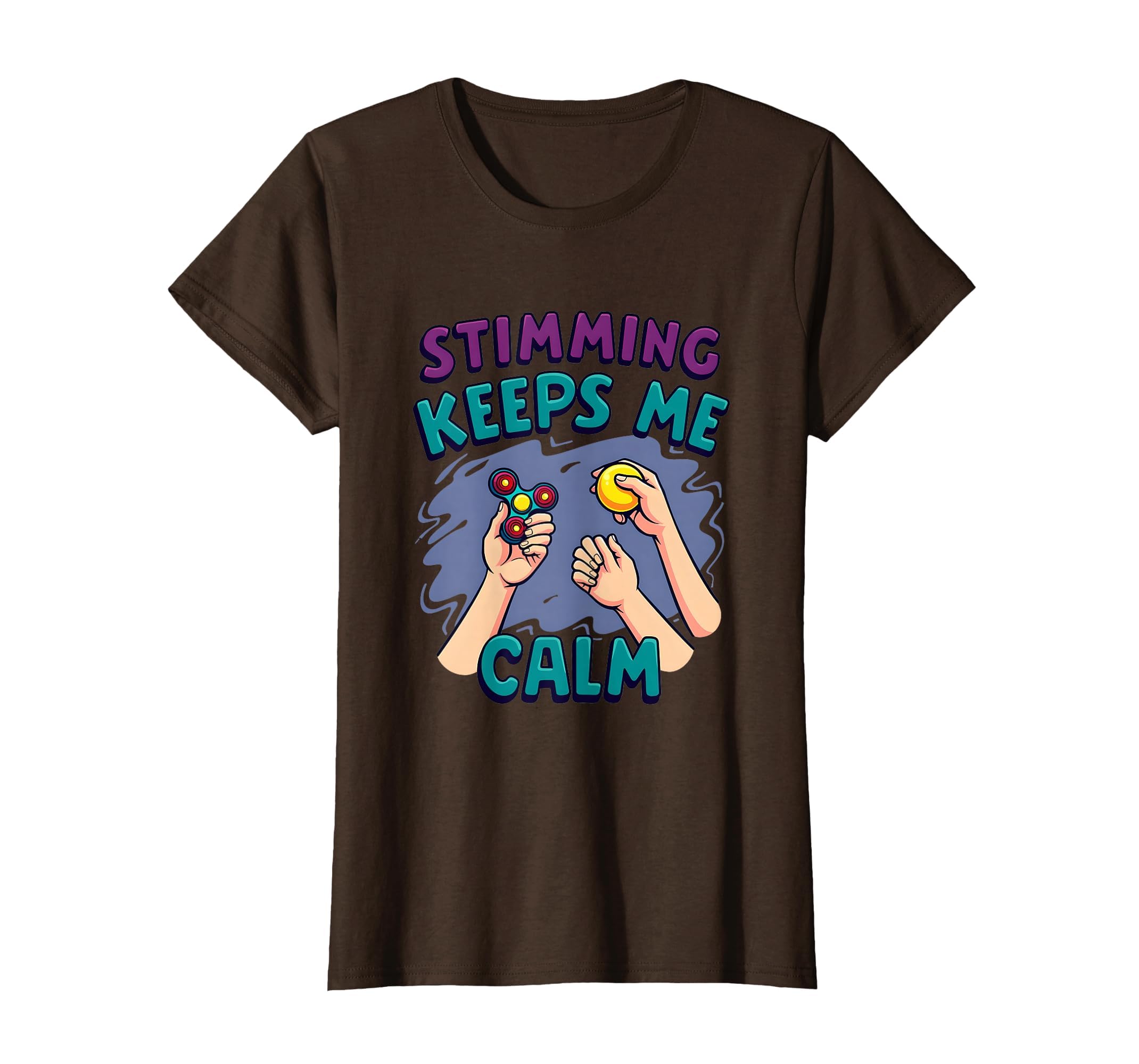 Stimming Keeps Me Calm Neurodiversity T-Shirt - Graphic Print Unisex - T-Shirt, Sweatshirt, Hoodie