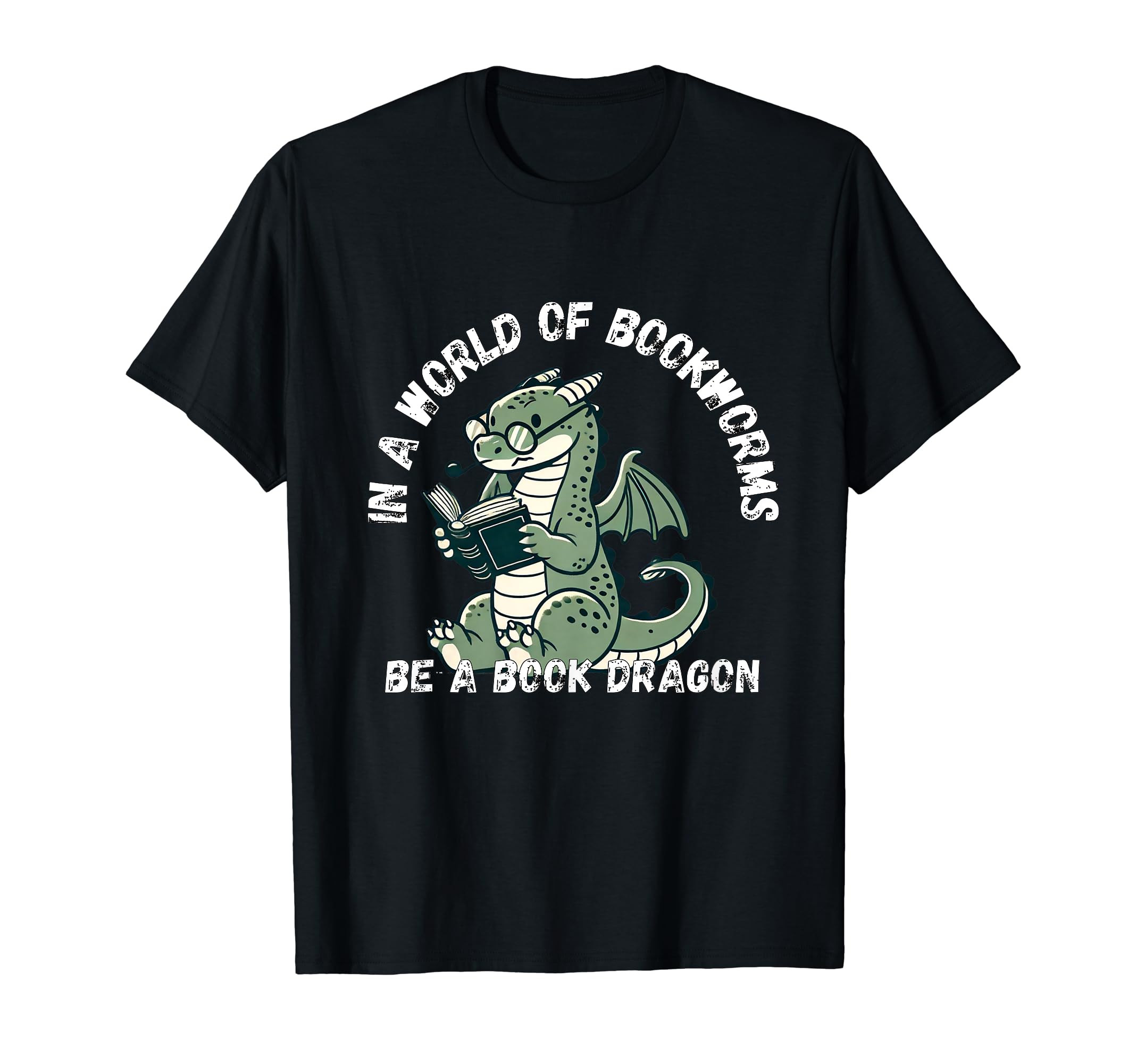 Dragon World Bookworms Be Book Dragon T-Shirt - Streetwear Style Men Women - T-Shirt, Sweatshirt, Hoodie