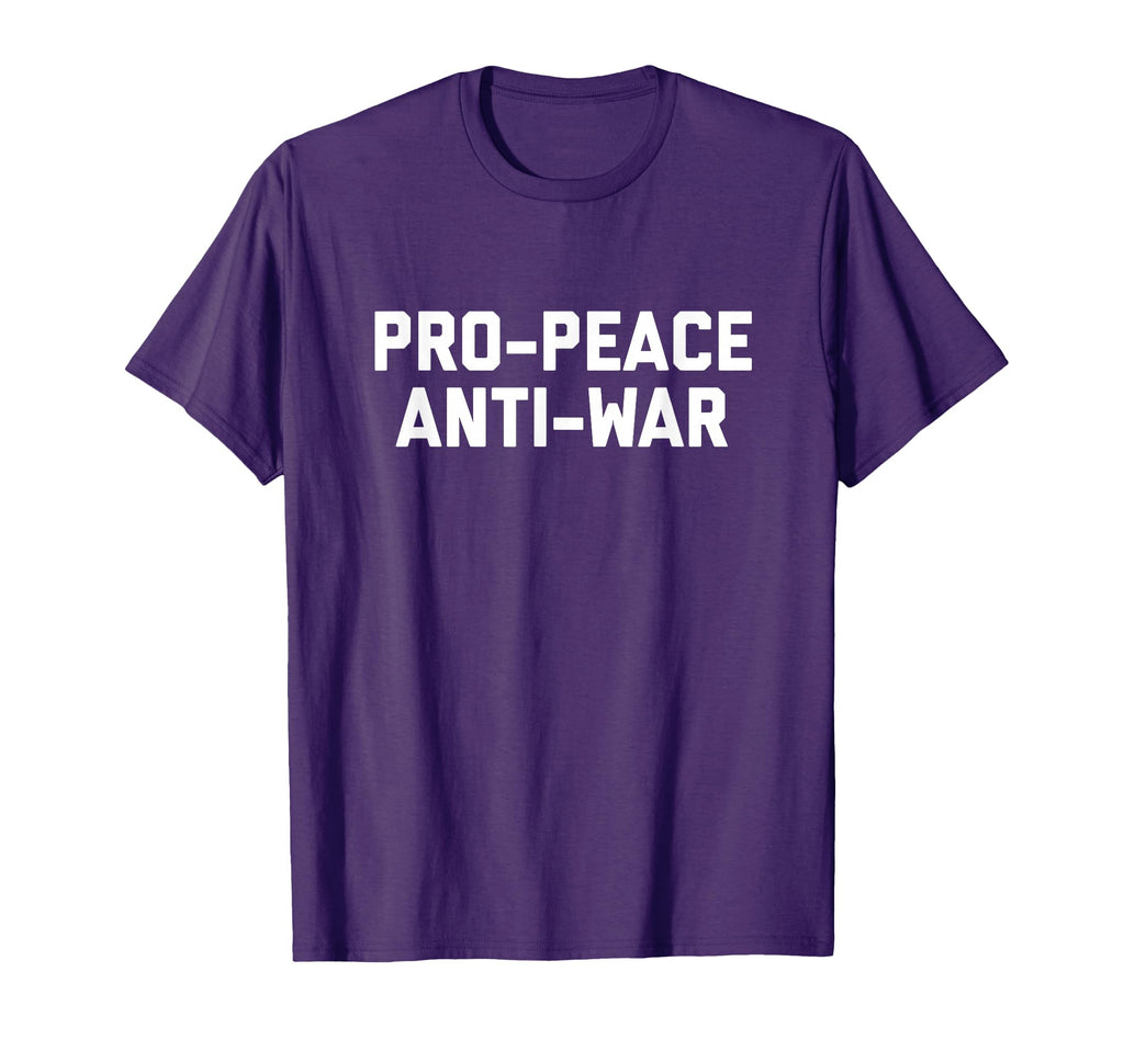 Pro Peace Anti War Simple Peaceful T-Shirt - Aesthetic Graphic for Adults - T-Shirt, Sweatshirt, Hoodie