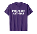 Pro Peace Anti War Simple Peaceful T-Shirt - Aesthetic Graphic for Adults - T-Shirt, Sweatshirt, Hoodie