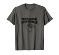 Professional Overthinker Work Funny T-Shirt - Trendy Graphic for Adults - T-Shirt, Sweatshirt, Hoodie