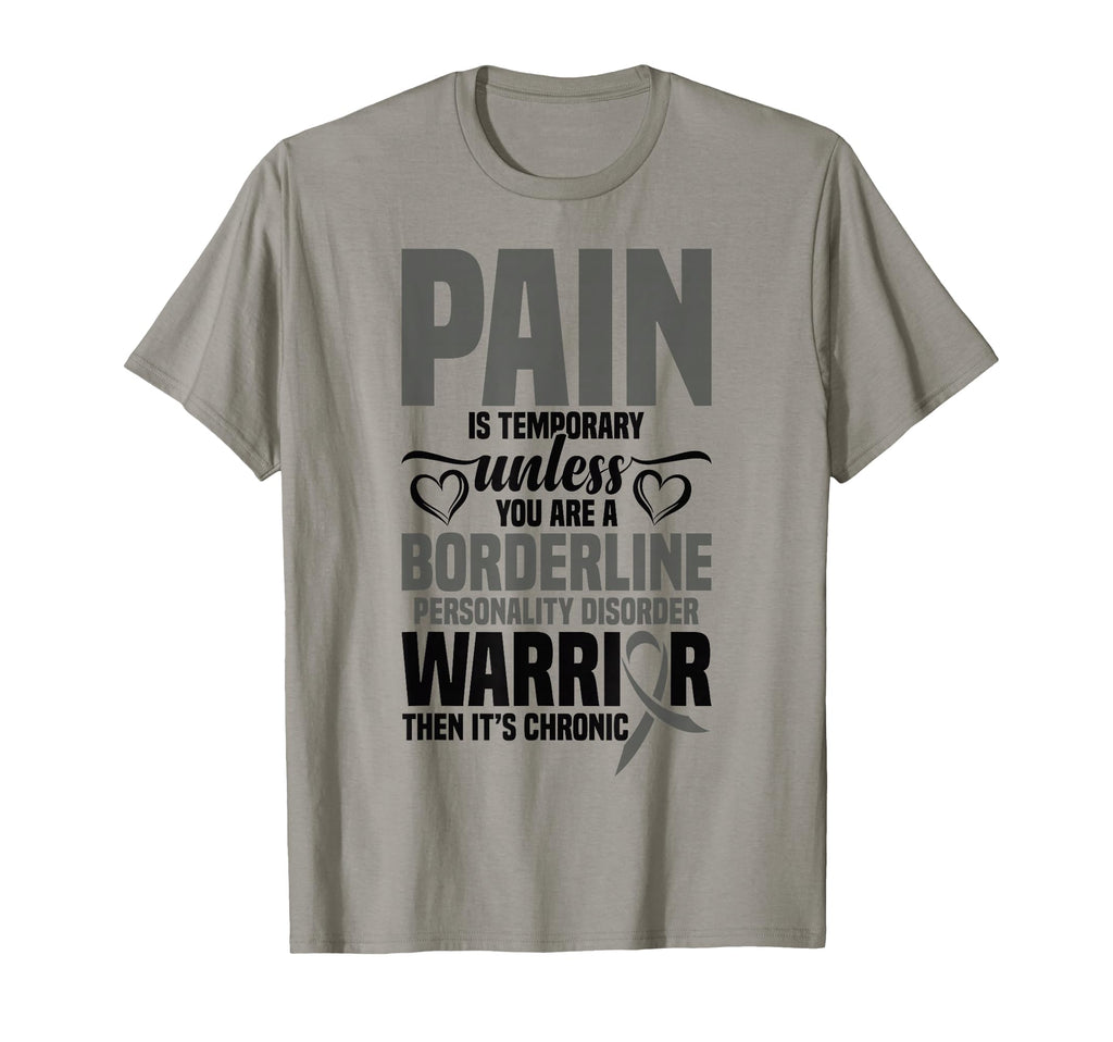 Eupd Warrior Chronic Borderline T-Shirt - Casual Everyday Wear Unisex - T-Shirt, Sweatshirt, Hoodie