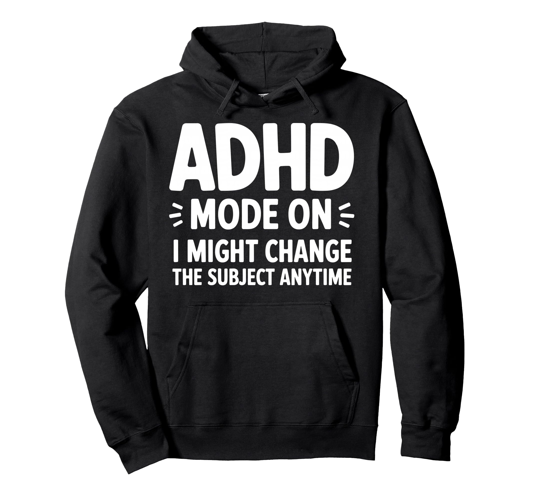 Best Adhd Awareness Neurodivergent Adhd Hoodie - Unique Graphic Men Women - T-Shirt, Sweatshirt, Hoodie