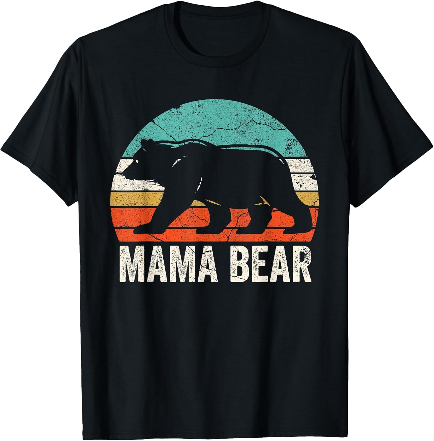 Funny Mama Bear TShirt Mom Mothers Day Women Shirt Unisex T-shirt, Sweatshirt, Hoodie, Long Sleeve Tee - T-Shirt, Sweatshirt, Hoodie