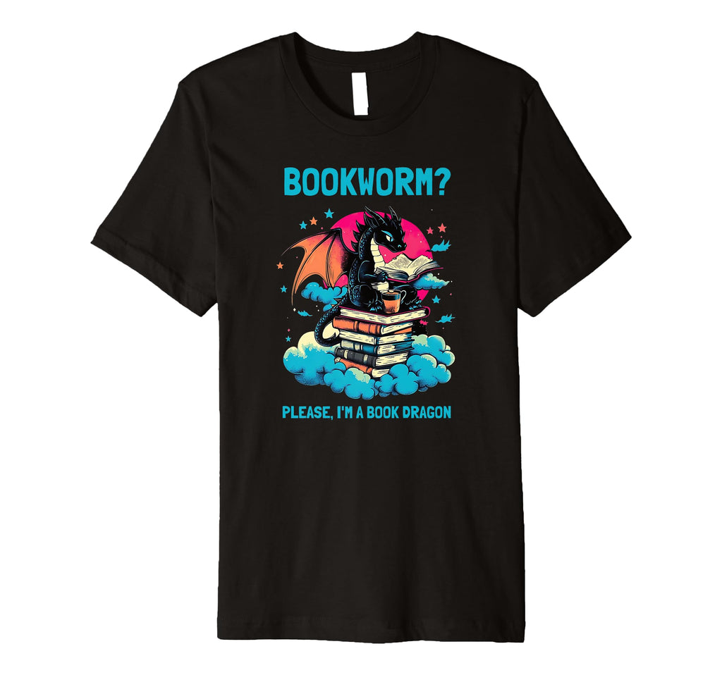 Bookworm Please Im Book Dragon Reading T-Shirt - Streetwear Style Unisex - T-Shirt, Sweatshirt, Hoodie