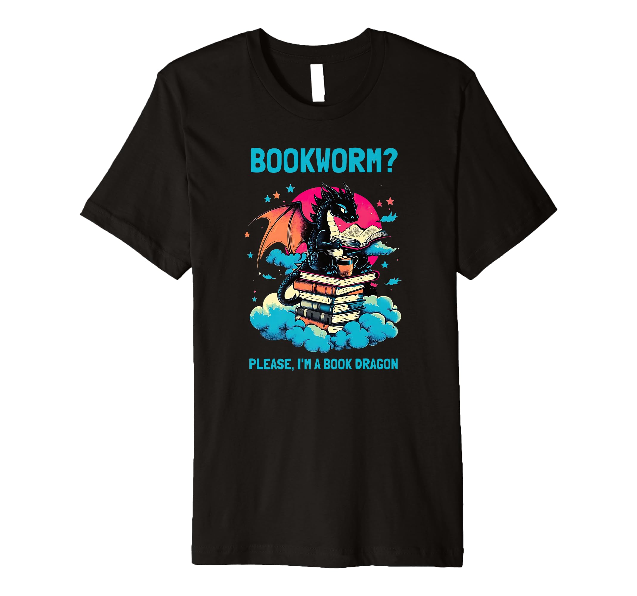 Bookworm Please Im Book Dragon Reading T-Shirt - Streetwear Style Unisex - T-Shirt, Sweatshirt, Hoodie