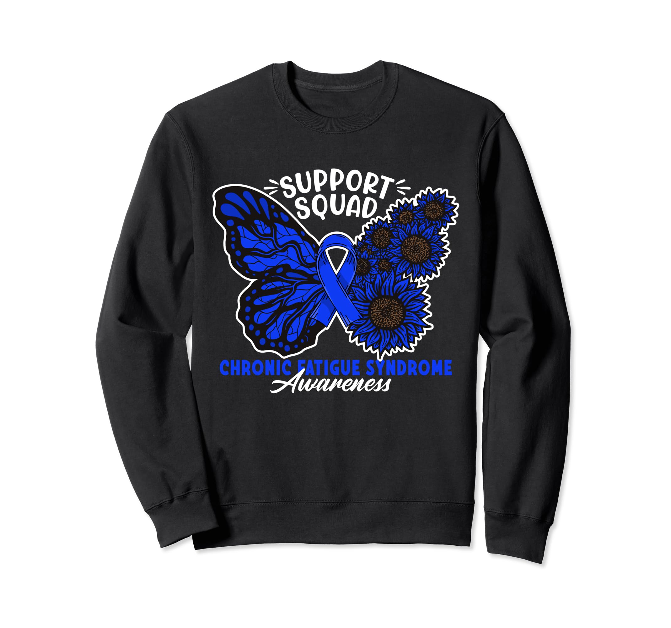 Support Awareness Squad I Me Cfs Sweatshirt - Novelty Apparel Unisex - T-Shirt, Sweatshirt, Hoodie