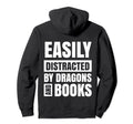 Easily Distracted Dragons And Books Hoodie - Aesthetic Graphic Men Women - T-Shirt, Sweatshirt, Hoodie