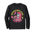 Overstimulated Mom Sarcastic T-Shirt - Casual Everyday Wear Men Women - T-Shirt, Sweatshirt, Hoodie