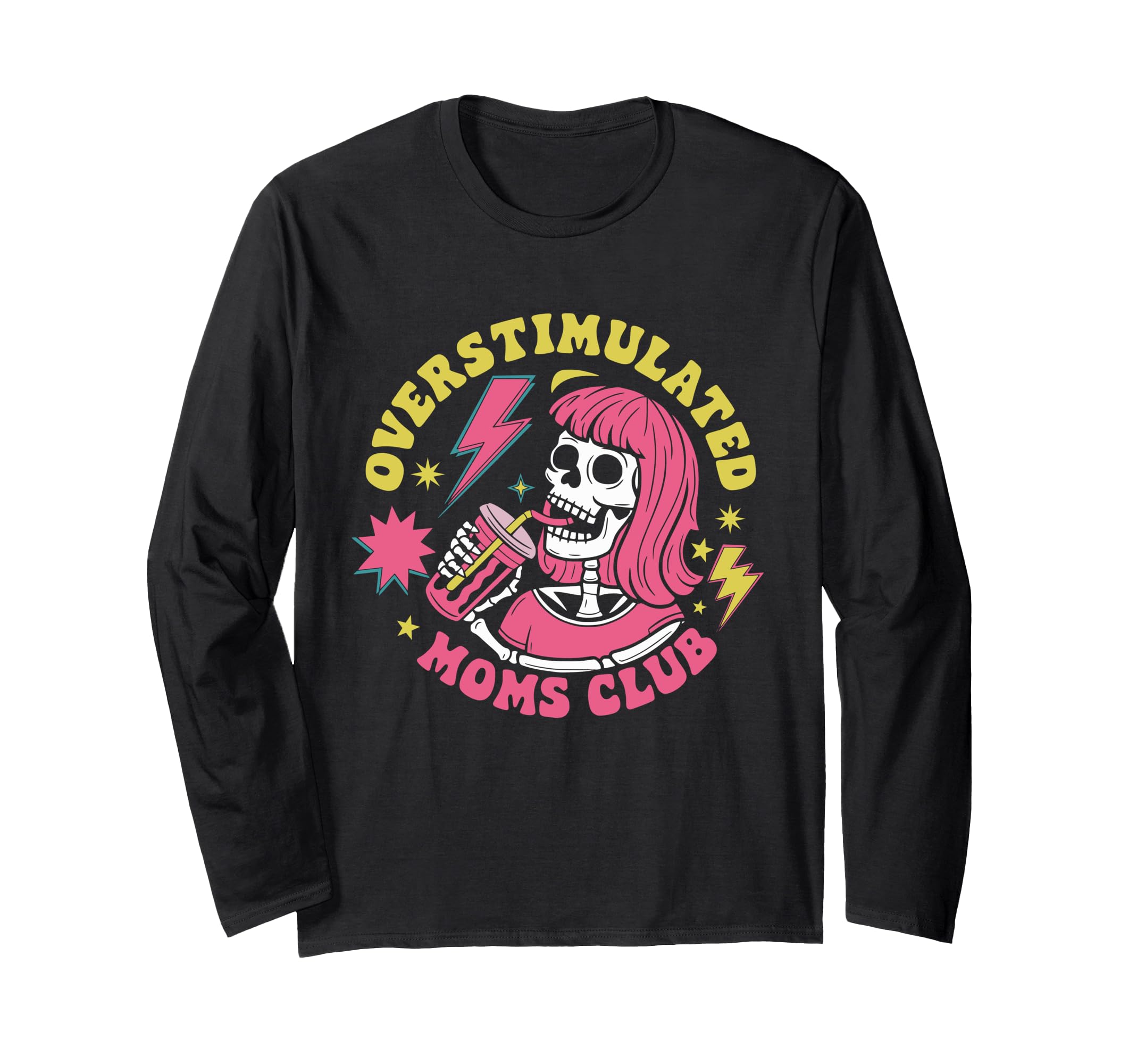 Overstimulated Mom Sarcastic T-Shirt - Casual Everyday Wear Men Women - T-Shirt, Sweatshirt, Hoodie