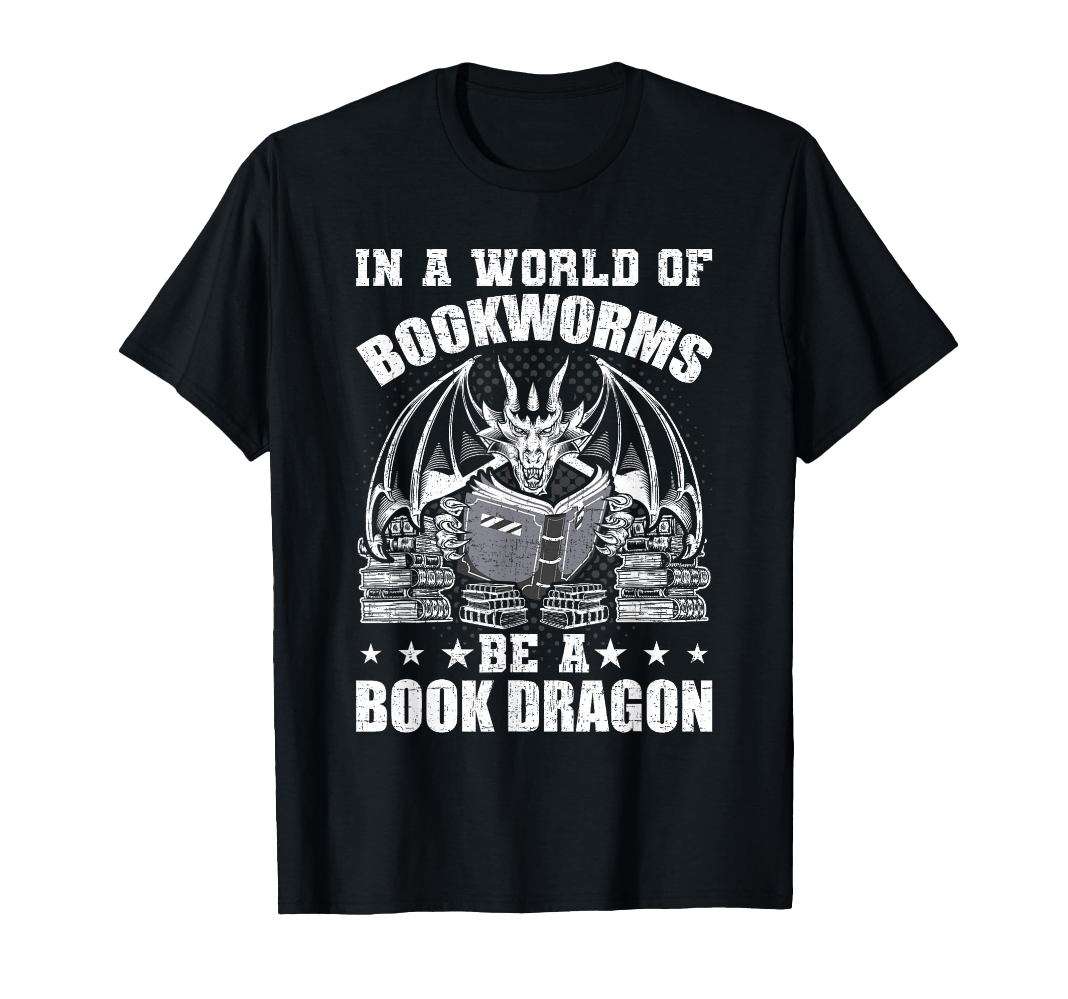 World Bookworms Be Book Dragon Book Lovers T-Shirt - Graphic Print Unisex - T-Shirt, Sweatshirt, Hoodie