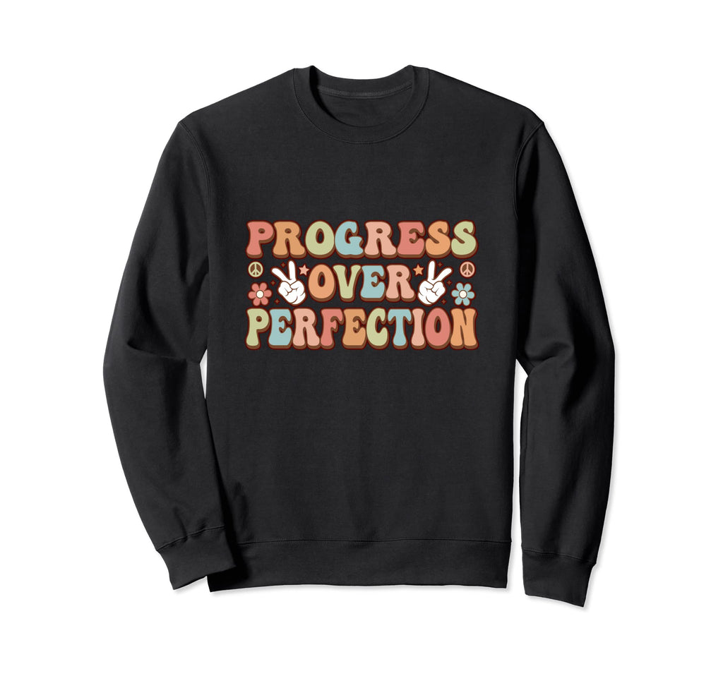 Groovy Growth Mindset Progress Over Sweatshirt - Trendy Graphic for Adults - T-Shirt, Sweatshirt, Hoodie