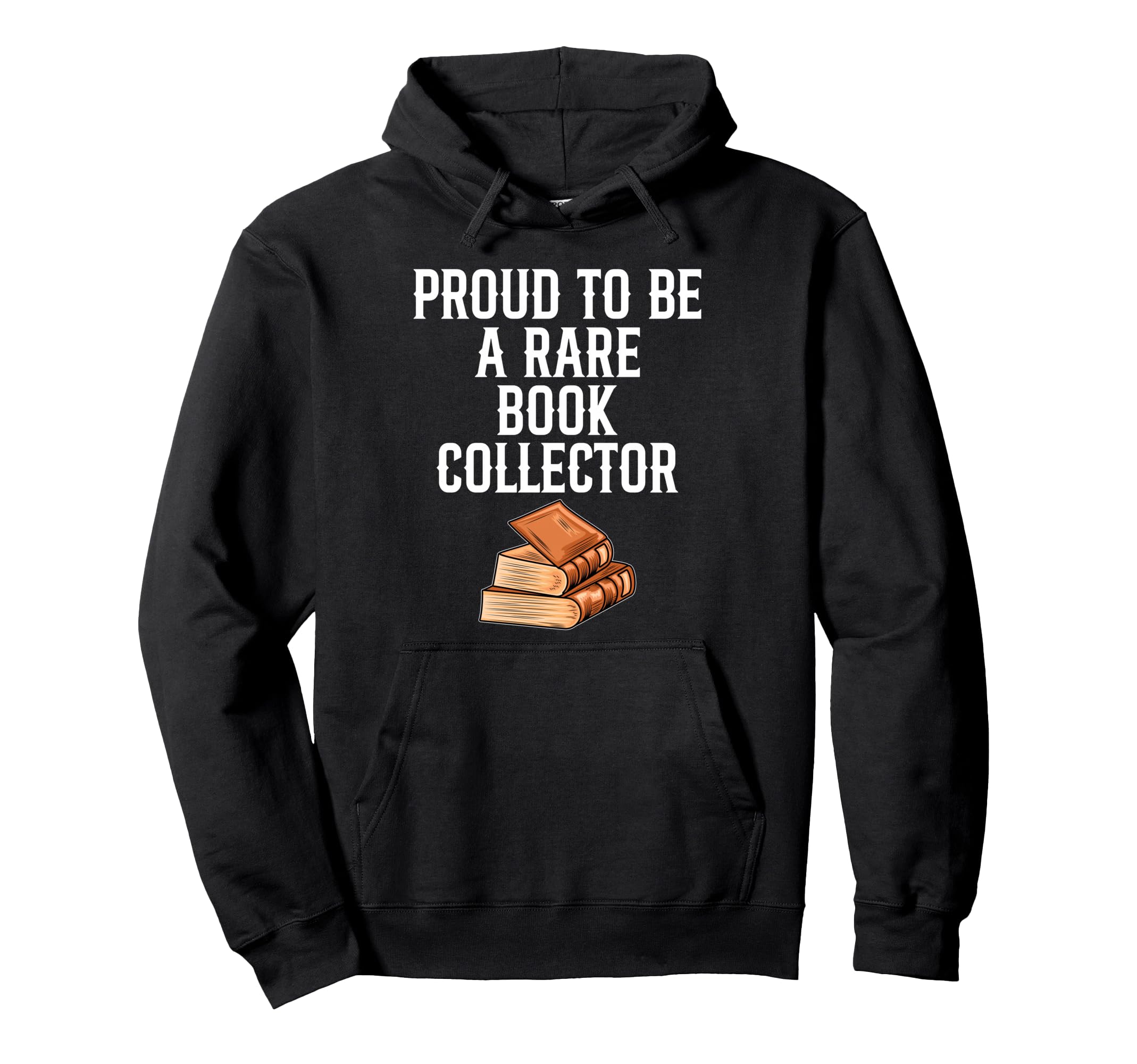 Rare Books Collector Bibliophile Pride Hoodie - Minimalist Print for Adults - T-Shirt, Sweatshirt, Hoodie