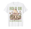 Hold Im Overstimulated Frog Adhd And T-Shirt - Unique Graphic Unisex - T-Shirt, Sweatshirt, Hoodie