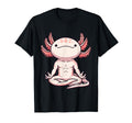 Meditation Axolotl Yoga Pose T-Shirt - Casual Everyday Wear Men Women - T-Shirt, Sweatshirt, Hoodie