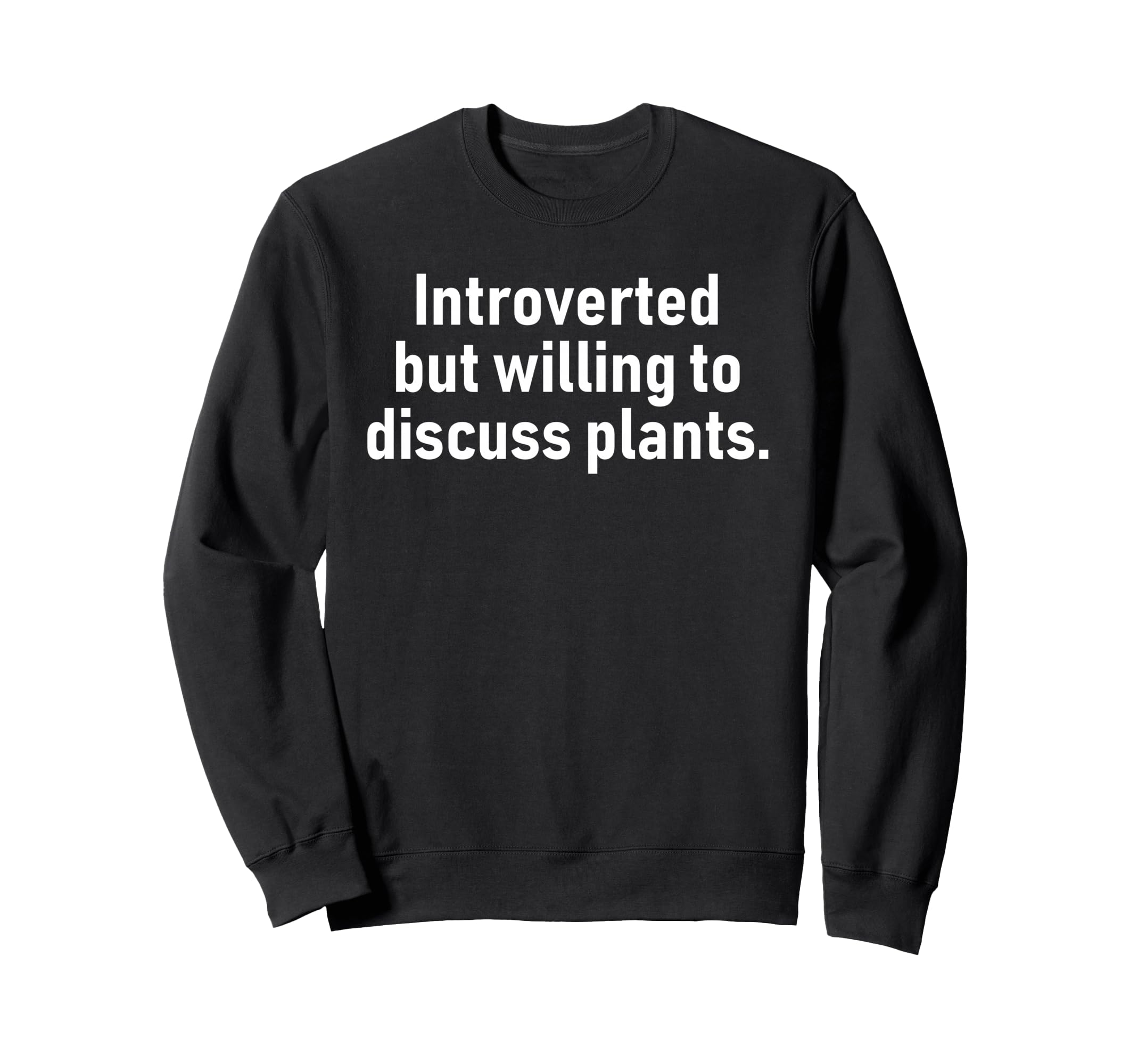 Introverted But Willing To Discuss Sweatshirt - Minimalist Print Men Women - T-Shirt, Sweatshirt, Hoodie