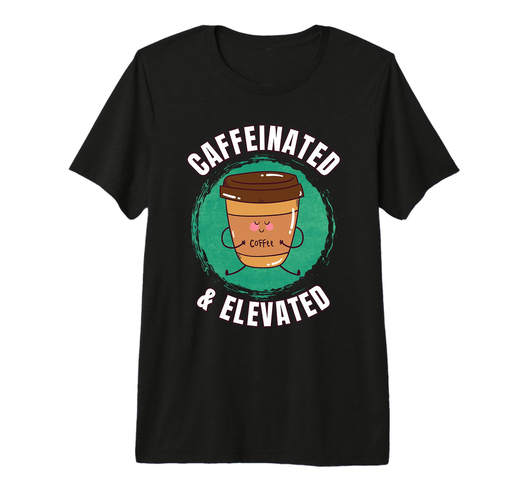 Funny Coffee Motivation Caffeine T-Shirt - Fun Novelty Design Unisex - T-Shirt, Sweatshirt, Hoodie