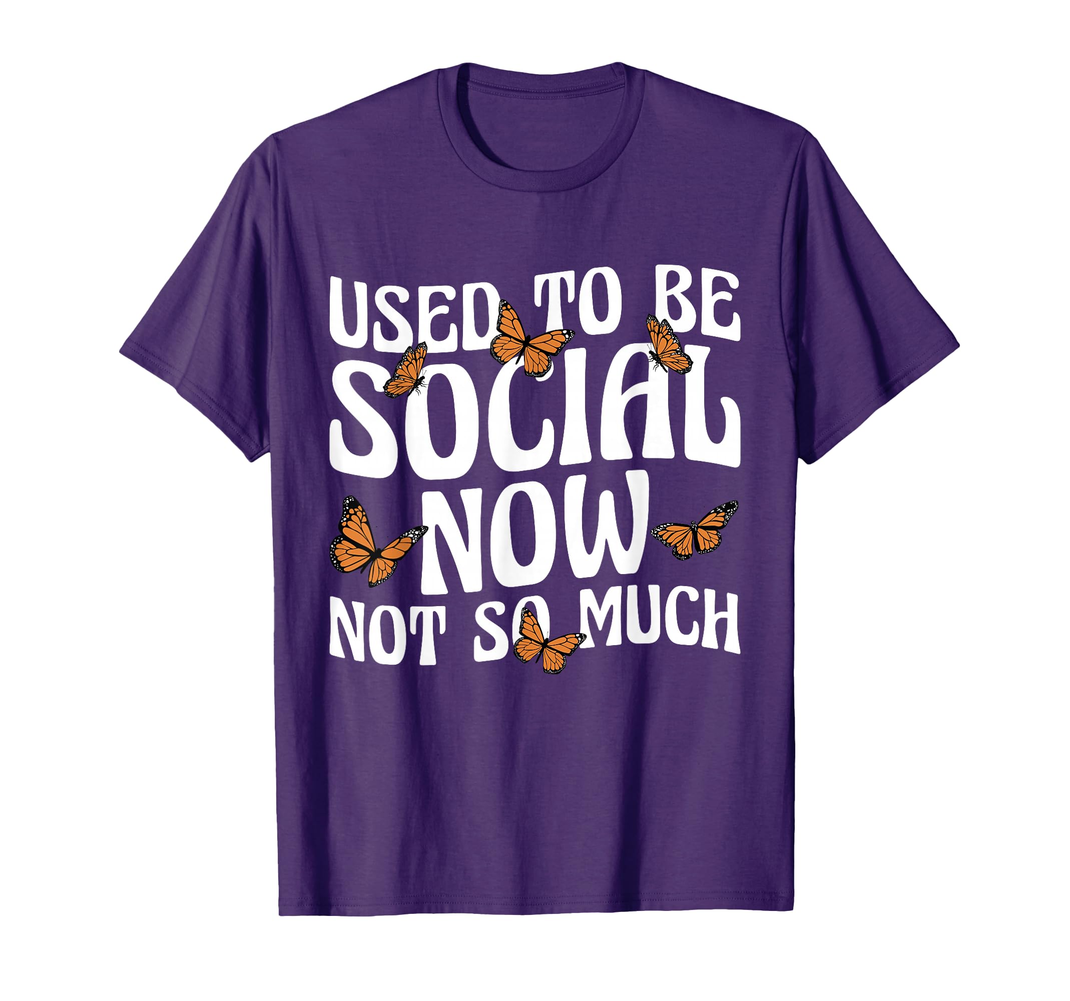 Anti Social I Used To Be Social T-Shirt - Novelty Apparel Men Women - T-Shirt, Sweatshirt, Hoodie