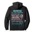 Dear Person Behind Me You Are Enough Hoodie - Minimalist Print Unisex - T-Shirt, Sweatshirt, Hoodie