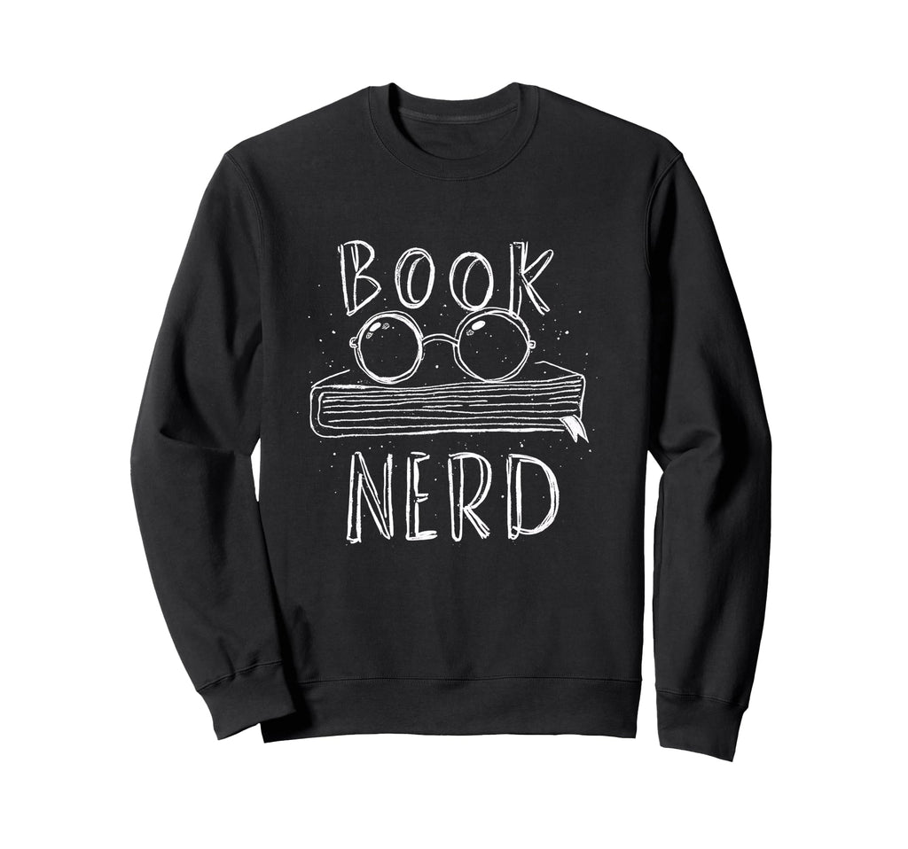 Book Nerd Funny Reading Glasses Sweatshirt - Aesthetic Graphic Unisex - T-Shirt, Sweatshirt, Hoodie