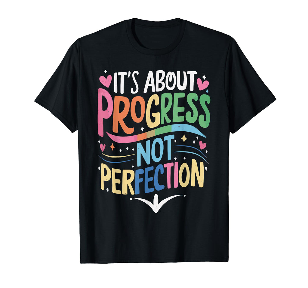 Progress Perfection Sweatshirt - Casual Everyday Wear for Adults - T-Shirt, Sweatshirt, Hoodie
