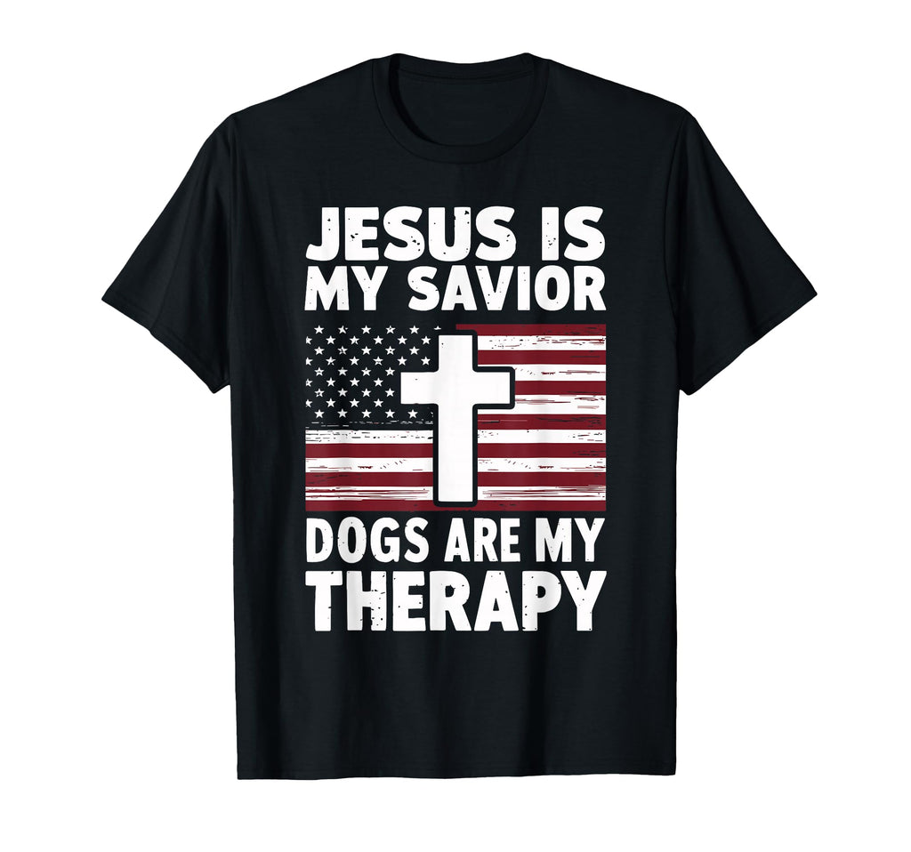 Jesus Is My Savior Dogs Are My T-Shirt - Casual Everyday Wear Men Women - T-Shirt, Sweatshirt, Hoodie