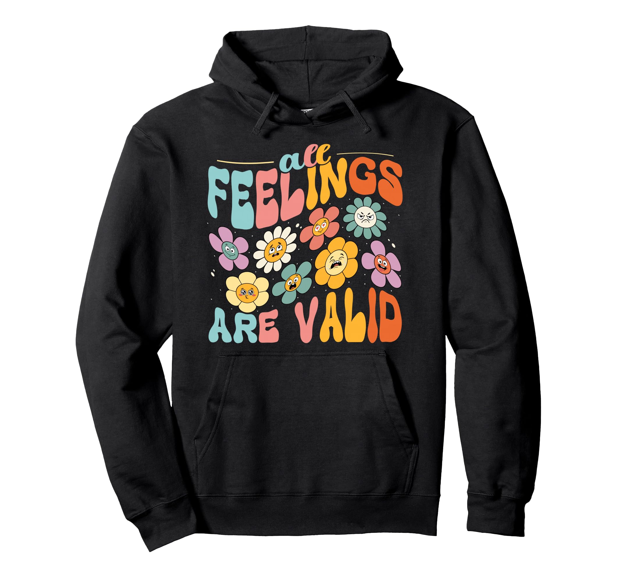 All Feelings Are Valid Counselor Hoodie - Fun Novelty Design Men Women - T-Shirt, Sweatshirt, Hoodie
