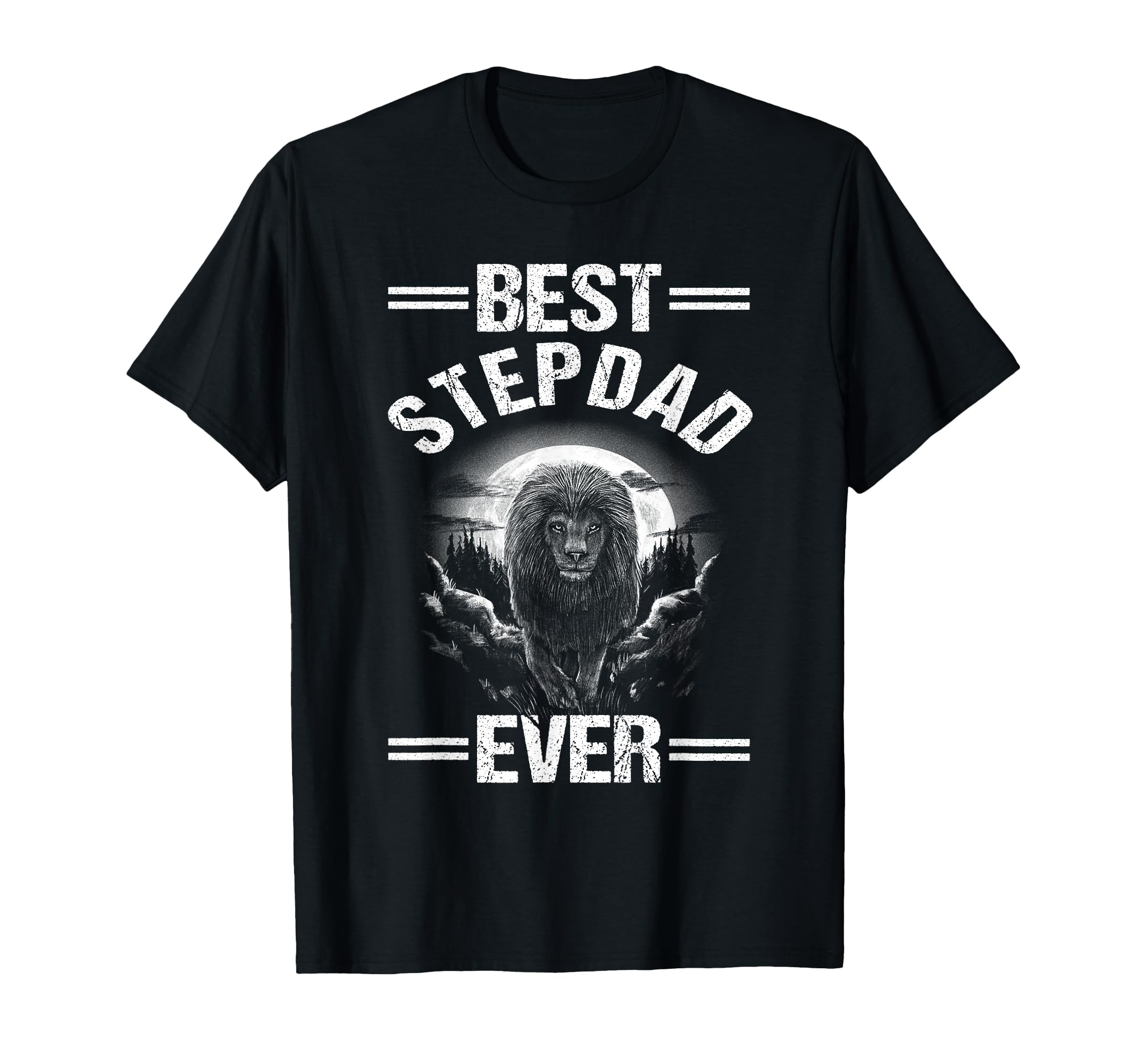 Best Stepdad Ever Step Dad T-Shirt - Streetwear Style for Adults - T-Shirt, Sweatshirt, Hoodie