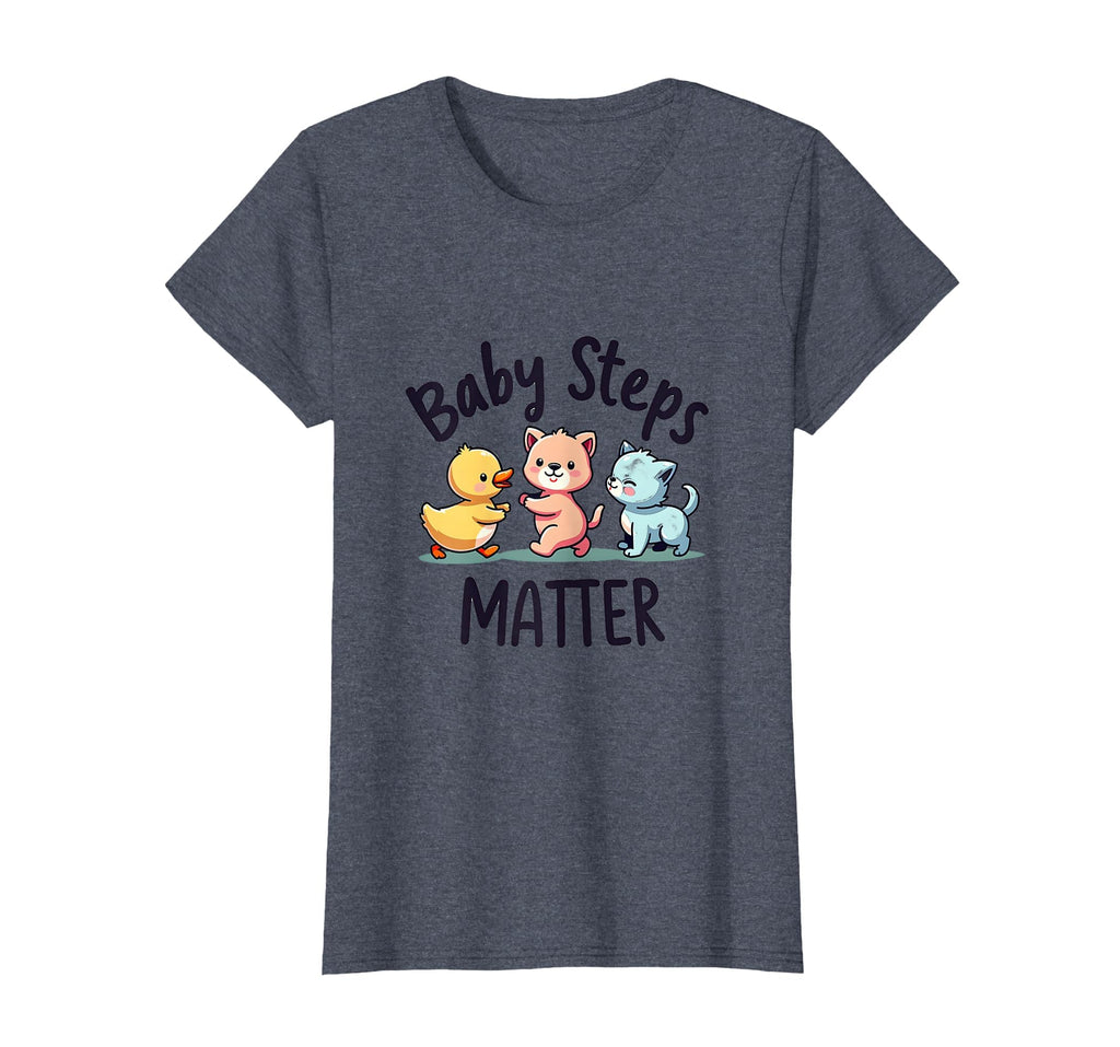 Steps Matter Motivational T-Shirt - Streetwear Style Men Women - T-Shirt, Sweatshirt, Hoodie