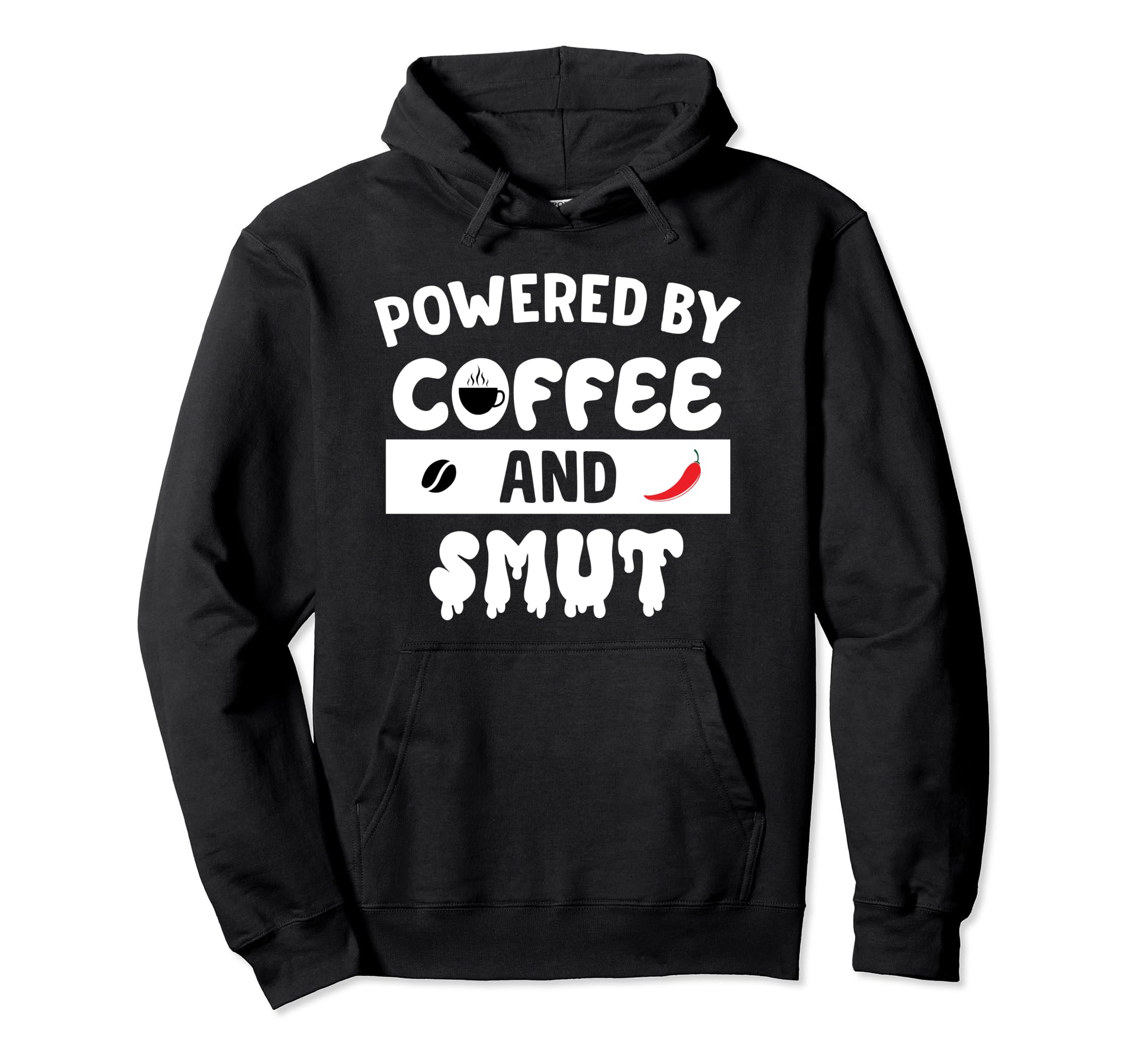 Powered Coffee Smut Smutty Books Hoodie - Minimalist Print for Adults - T-Shirt, Sweatshirt, Hoodie