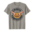 Choose Compassion Yoga Circle T-Shirt - Fun Novelty Design Men Women - T-Shirt, Sweatshirt, Hoodie