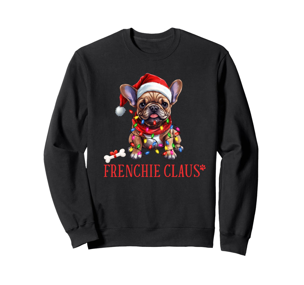 Frenchie Claus French Bulldog Dog Sweatshirt - Trendy Graphic for Adults - T-Shirt, Sweatshirt, Hoodie
