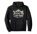 Keep Going Too Blessed To Be Stressed Hoodie - Streetwear Style Unisex - T-Shirt, Sweatshirt, Hoodie