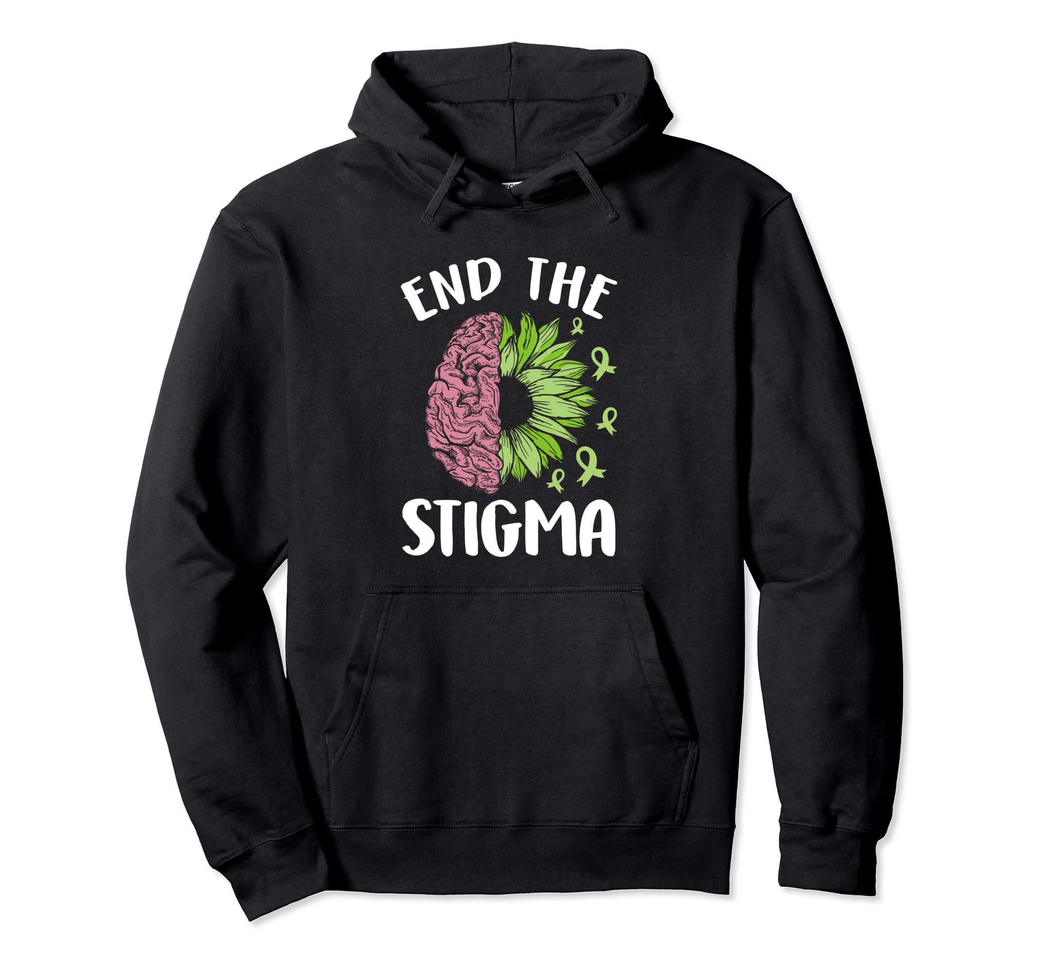 End Stigma Depression Anxiety Mental Hoodie - Fun Novelty Design Unisex - T-Shirt, Sweatshirt, Hoodie