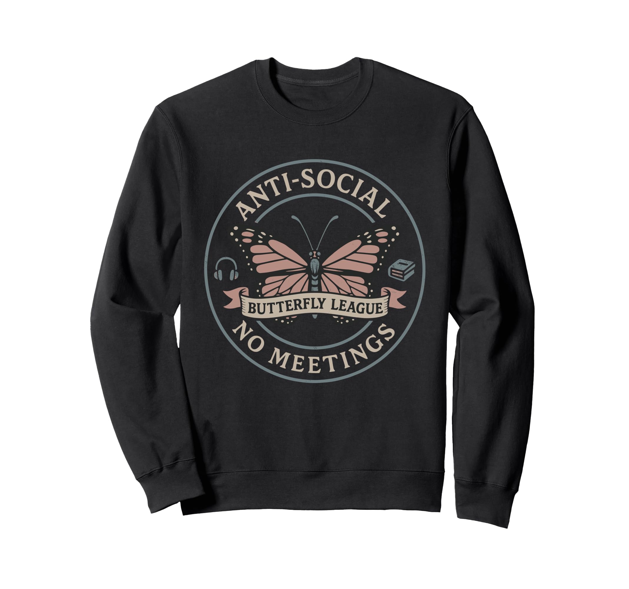 Anti Social Butterfly Introvert Sweatshirt - Streetwear Style for Adults - T-Shirt, Sweatshirt, Hoodie