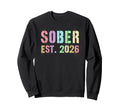 Sarcastic Sober Est 2026 Alcoholics Sweatshirt - Graphic Print for Adults - T-Shirt, Sweatshirt, Hoodie