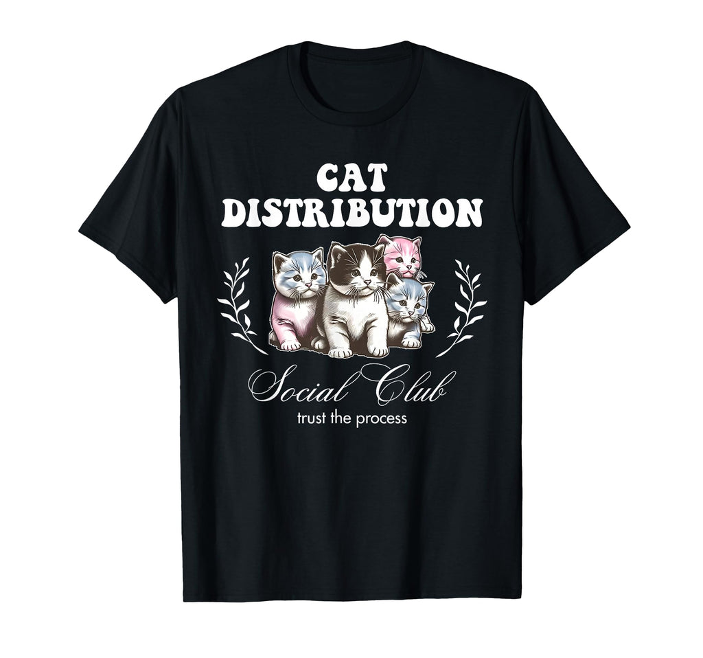 Cat Distribution Social Club T-Shirt - Casual Everyday Wear for Adults - T-Shirt, Sweatshirt, Hoodie
