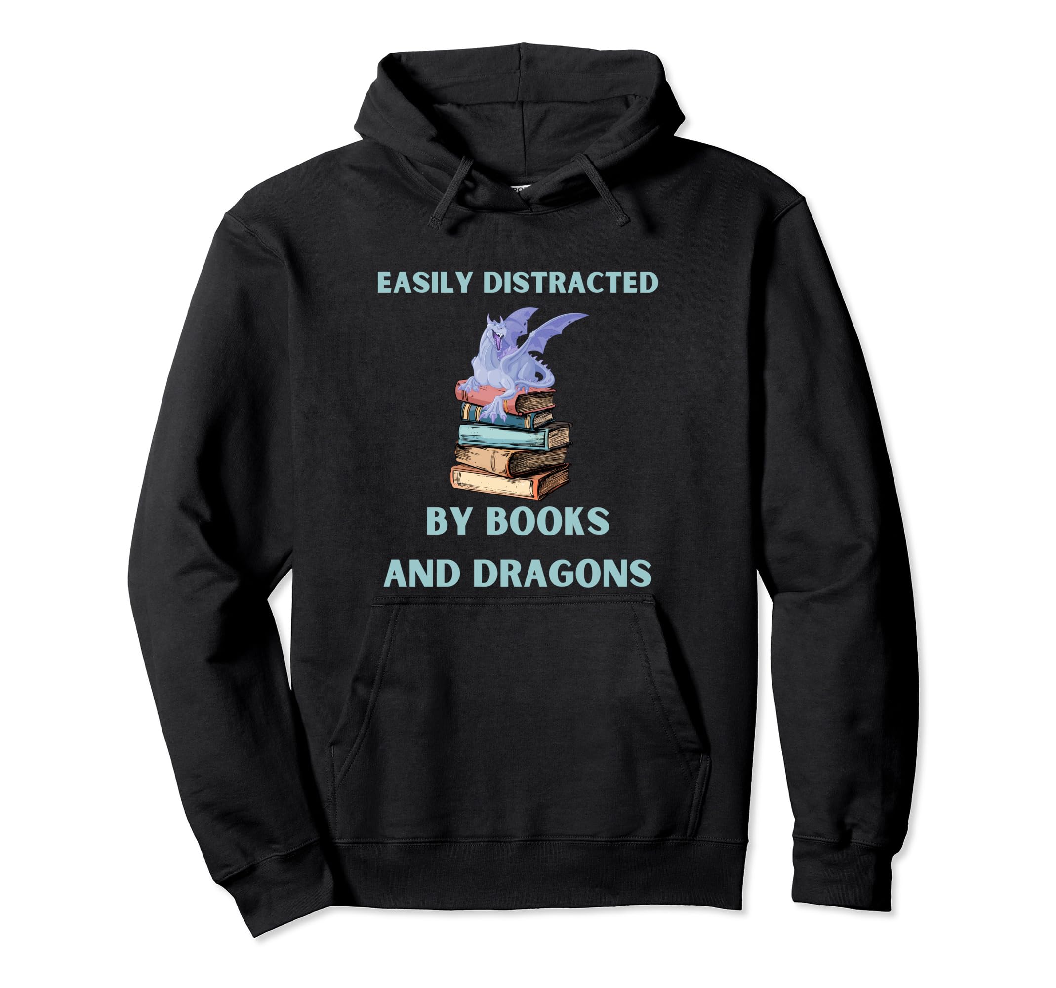 Easily Distracted Books And Dragons Hoodie - Unique Graphic Unisex - T-Shirt, Sweatshirt, Hoodie