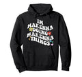 Groovy Im Makenna Doing Makenna Things Hoodie - Minimalist Print Unisex - T-Shirt, Sweatshirt, Hoodie