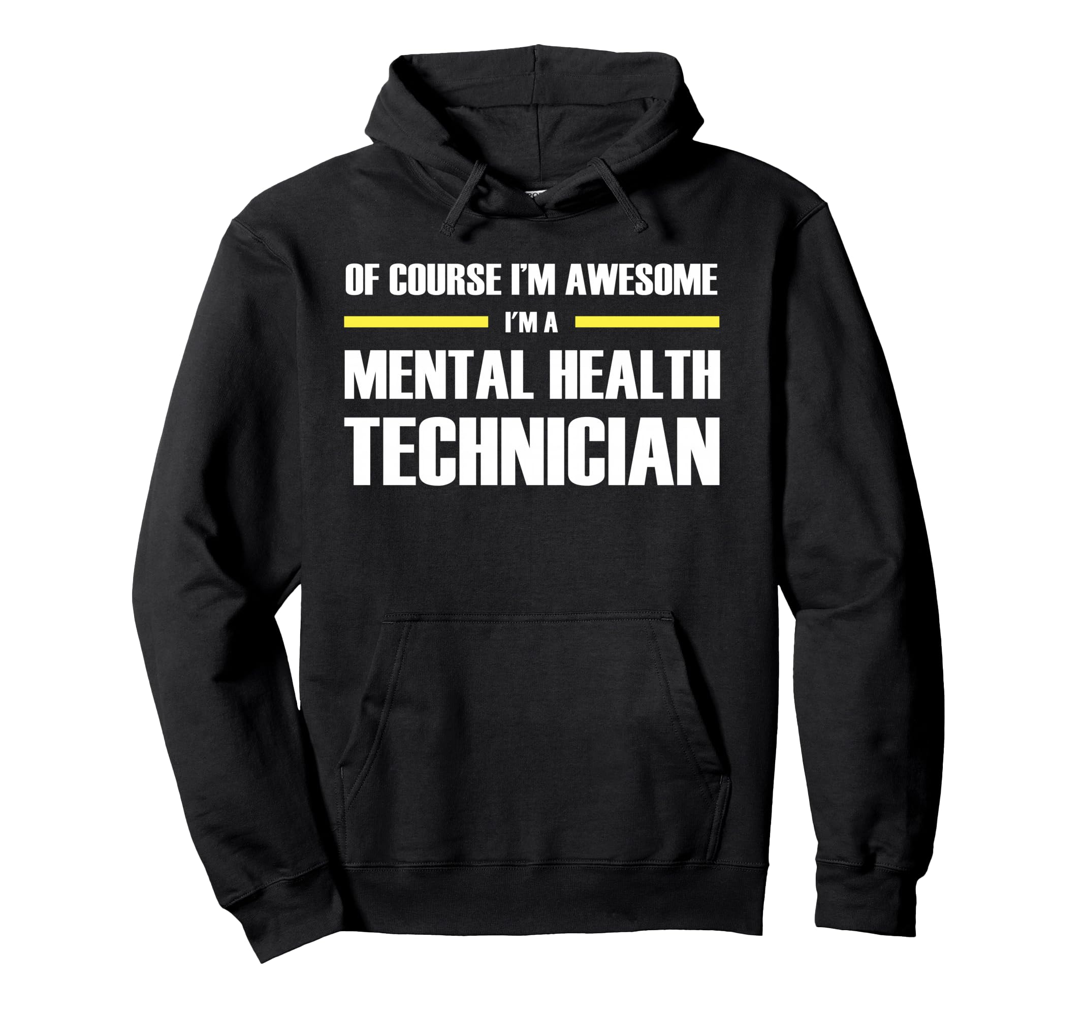 Original Awesome Mental Health Technician Hoodie - Unique Graphic Unisex - T-Shirt, Sweatshirt, Hoodie