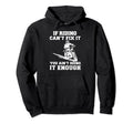 If Riding Cant Fix It You Aint Doing Hoodie - Aesthetic Graphic for Adults - T-Shirt, Sweatshirt, Hoodie