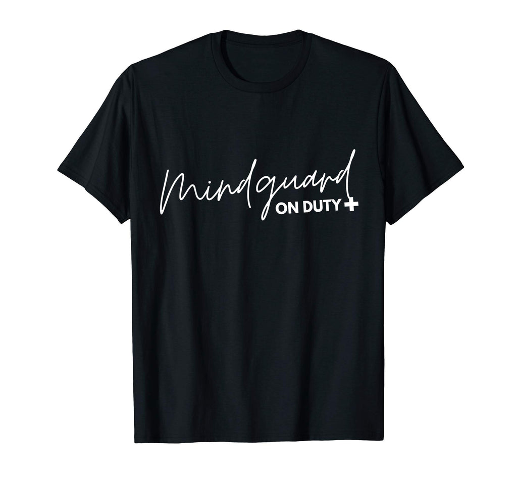 Mindguard Duty Meditation Mental Health T-Shirt - Aesthetic Graphic Unisex - T-Shirt, Sweatshirt, Hoodie