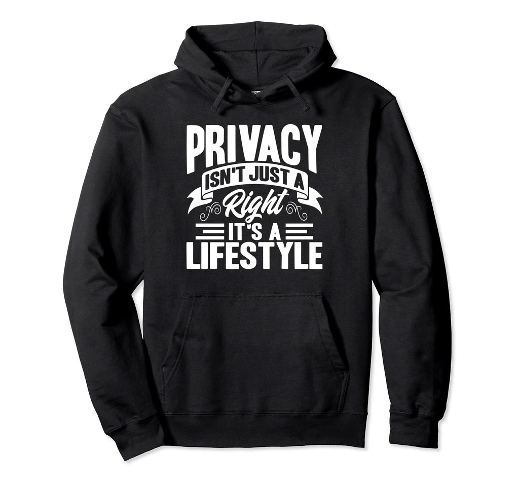 Antisocial Privacy Isnt Just Right Hoodie - Custom Art Print Men Women - T-Shirt, Sweatshirt, Hoodie