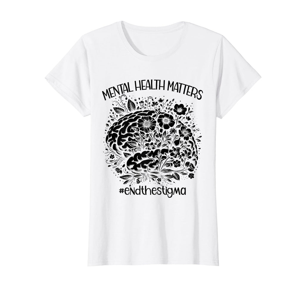Womens End Stigma Mental Health T-Shirt - Fun Novelty Design Unisex - T-Shirt, Sweatshirt, Hoodie