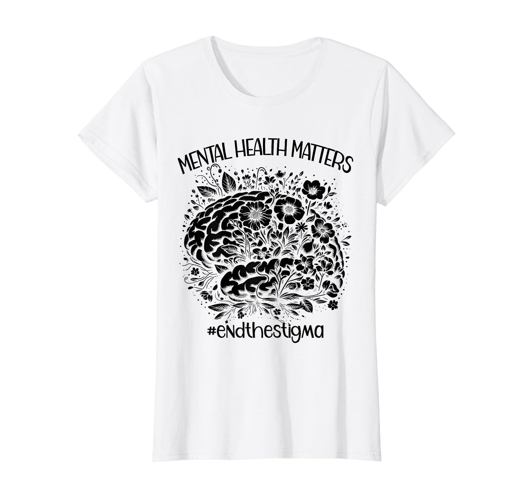 Womens End Stigma Mental Health T-Shirt - Fun Novelty Design Unisex - T-Shirt, Sweatshirt, Hoodie