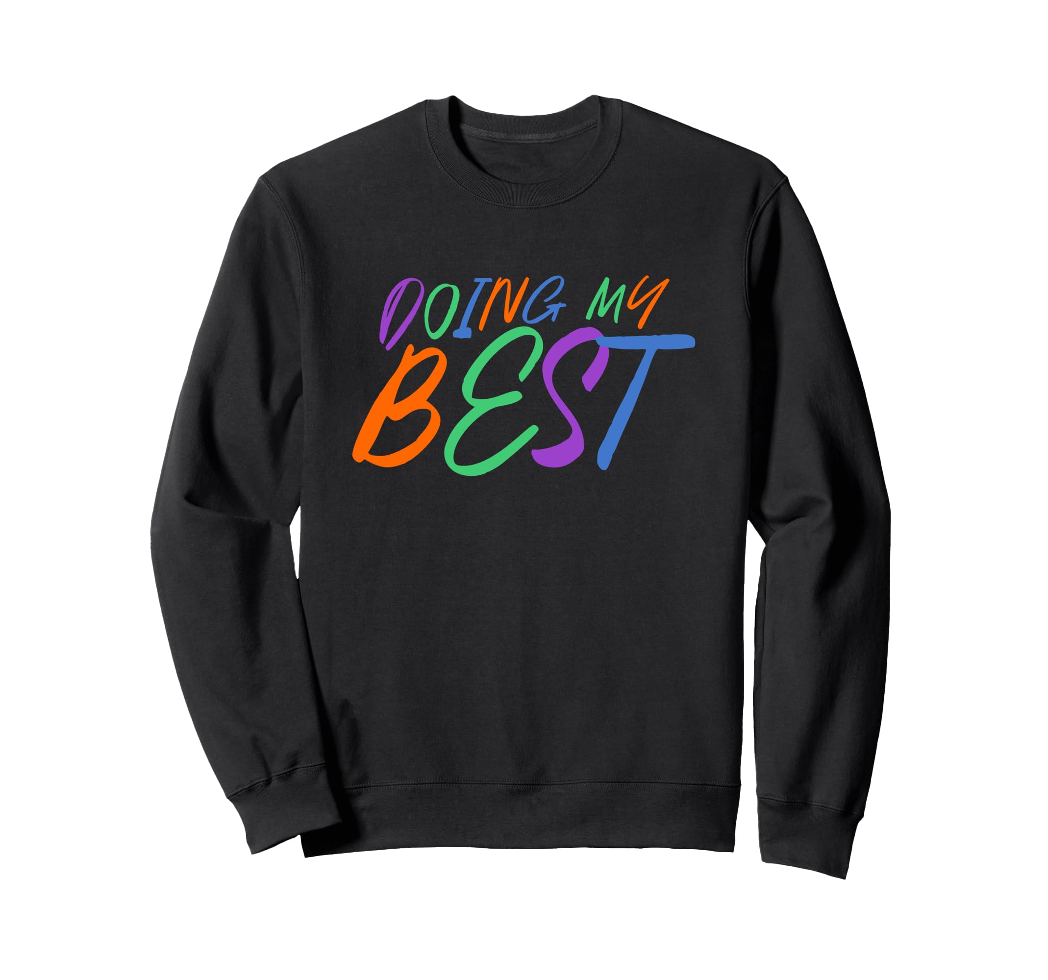 Doing My Best Self Care Sweatshirt - Aesthetic Graphic Unisex - T-Shirt, Sweatshirt, Hoodie