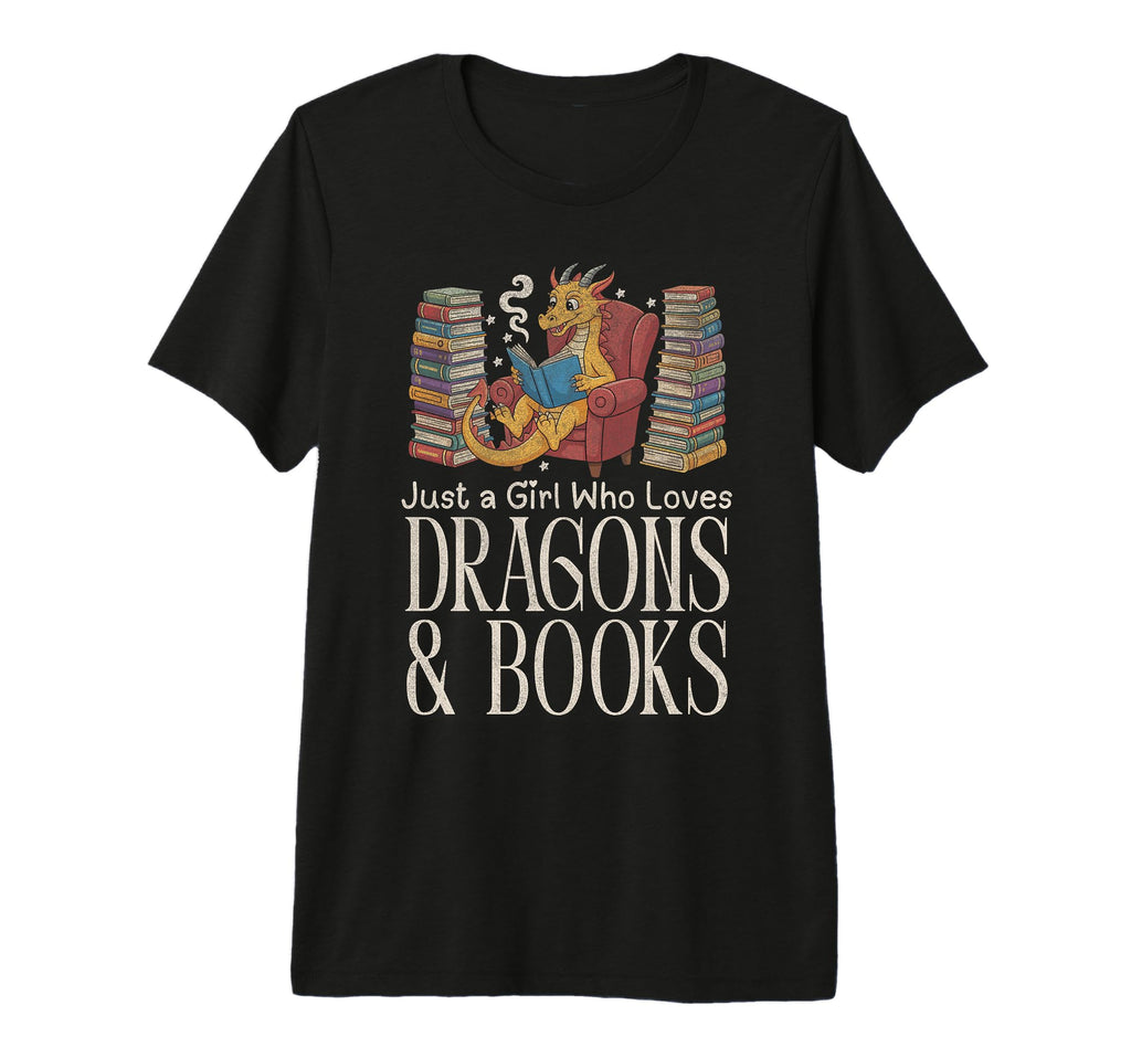 Just Who Loves Dragons And Books Funny T-Shirt - Graphic Print for Adults - T-Shirt, Sweatshirt, Hoodie