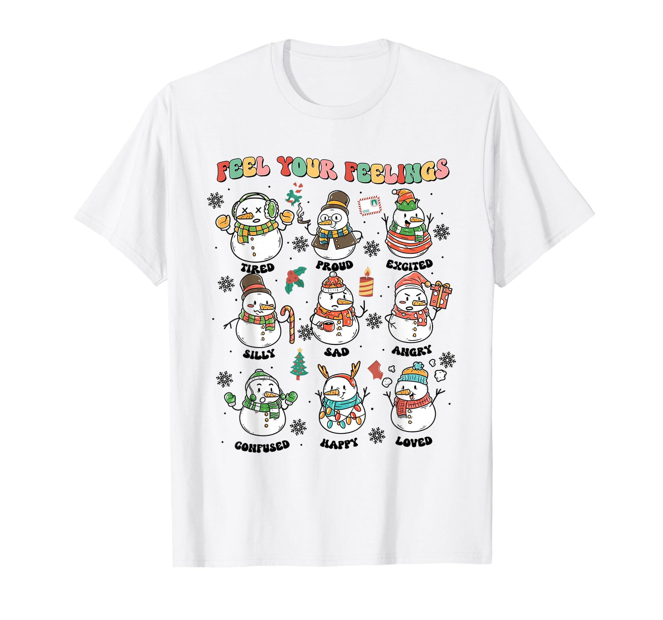 Mental Health Tis Season To Feel T-Shirt - Casual Everyday Wear Unisex - T-Shirt, Sweatshirt, Hoodie