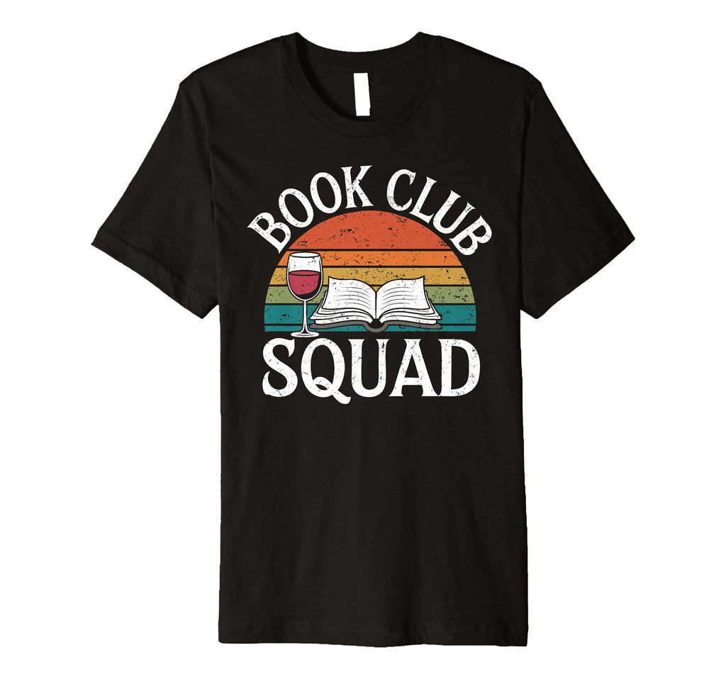 Book Club Squad Reading And Wine T-Shirt - Aesthetic Graphic Unisex - T-Shirt, Sweatshirt, Hoodie